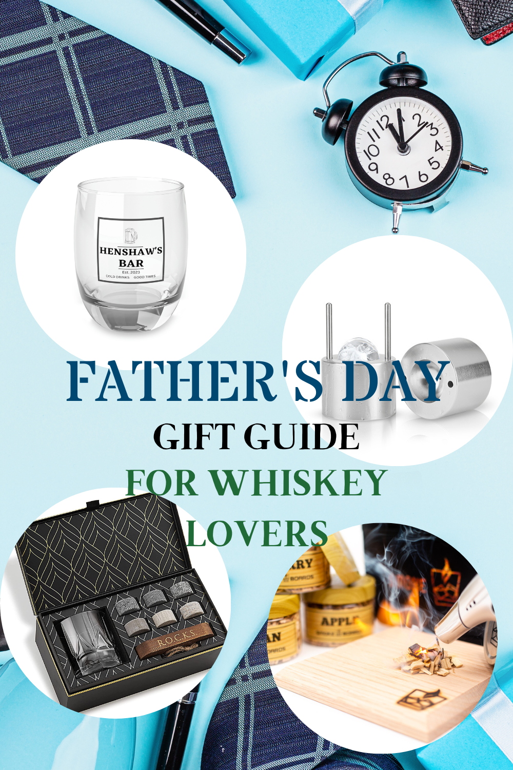 Father's Day Gift Guide for Whiskey Lovers
