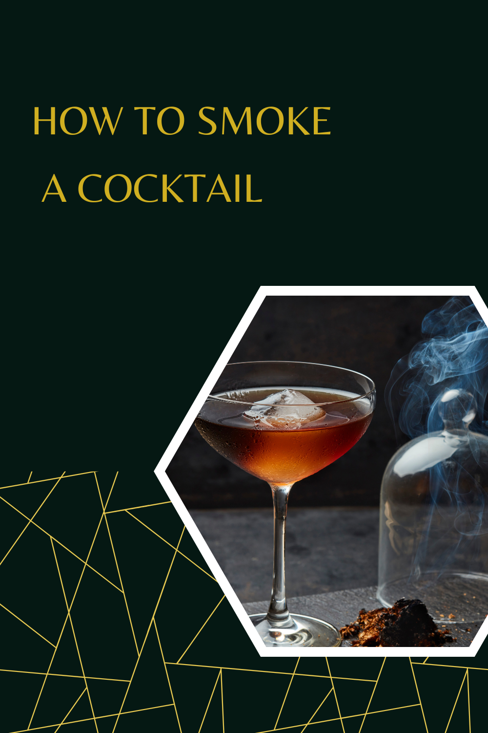 How to Make a Smoked Cocktail