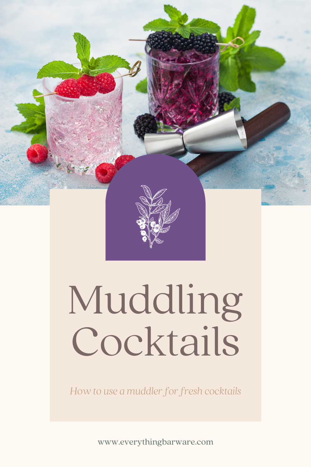 How and Why to Use a Muddler for Cocktails